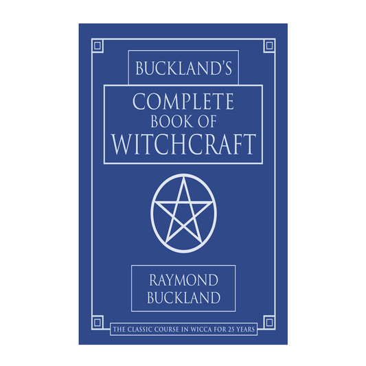 Buckland's Complete Book of Witchcraft