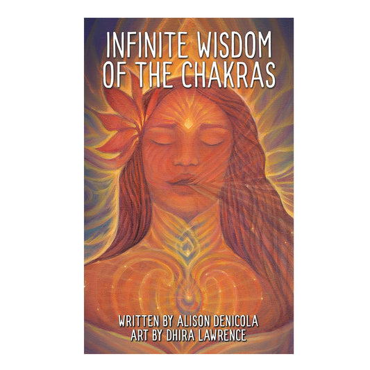Infinite Wisdom of the Chakras